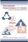 Perceptual Organization in Vision - Behrmann, Marlene; Kimchi, Ruth; Olson, Carl R.