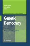 Genetic Democracy - Launis, Veikko; Rikk, Juha