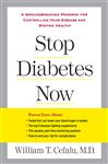 Stop Diabetes Now - Cefalu, William T.; Sonberg, Lynn