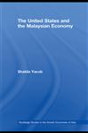 The United States and the Malaysian Economy - Yacob, Shakila