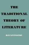 Traditional Theory of Literature - Livingston, Ray