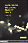 Aggression and Crimes Against Peace (Philosophical and Legal Aspects of War)