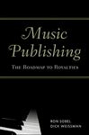 Music Publishing - Weissman, Dick; Sobel, Ron