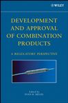 Development and Approval of Combination Products - Siegel, Evan B.