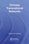 Chinese Transnational Networks - Tan, Chee-Beng