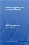 Nuclear Proliferation and International Security - Lodgaard, Sverre; Maerli, Bremer