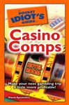 Pocket Idiot's Guide to Casino Comps - Apostolico, David