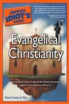 The Complete Idiot's Guide to Evangelical Christianity - Cobia, D.Min, David