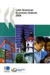 Latin American Economic Outlook 2008 - OECD Publishing; OECD Development Centre