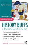 Careers for History Buffs and Others Who Learn from the Past, 3rd Ed. - Camenson, Blythe