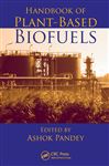 Handbook of Plant-Based Biofuels - Pandey, Ashok