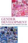 Gender Development - Blakemore, Judith E. Owen; Berenbaum, Sheri A.; Liben, Lynn S.