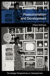 Postcolonialism and Development - McEwan, Cheryl