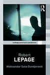 Robert Lepage - Dundjerovic, Aleksandar Saa