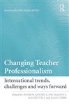 Changing Teacher Professionalism - Mahony, Pat; Hextall, Ian; Gewirtz, Sharon; Cribb, Alan