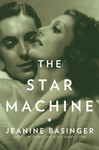 The Star Machine - Basinger, Jeanine