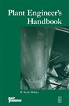 Plant Engineer's Handbook - Mobley, R. Keith