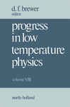 Progress in Low Temperature Physics - Brewer, D. F.