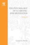 The Psychology of Learning and Motivation: Advances in Research and Theory (Psychology of Learning & Motivation)