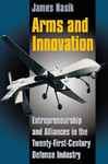 Arms and Innovation - Hasik, James