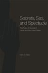 Secrets, Sex, and Spectacle - West, Mark D.