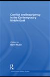 Conflict and Insurgency in the Contemporary Middle East - Rubin, Barry
