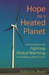 Hope for a Heated Planet - Musil, Robert K