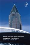 Linear and Non-linear Numerical Analysis of Foundations - Bull, John W.