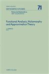 Functional Analysis, Holomorphy and Approximation Theory - Barroso, J. A.