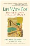 Life with Pop - Spring, Janis Abrahms; Spring, Michael