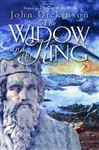 The Widow and the King - Dickinson, John