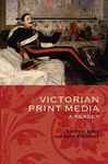 Victorian Print Media - Plunkett, John; King, Andrew
