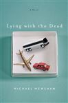 Lying with the Dead - Mewshaw, Michael
