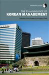 The Changing Face of Korean Management - Rowley, Chris; Paik, Yongsun
