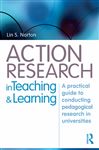 Action Research in Teaching and Learning - Norton, Lin S