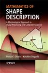 Mathematics of Shape Description - Ghosh, Pijush K.; Deguchi, Koichiro