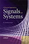 A Practical Approach to Signals and Systems - Sundararajan, D.