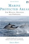 Marine Protected Areas for Whales Dolphins and Porpoises - Hoyt, Erich