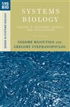 Systems Biology, 2 - Rigoutsos, Isidore; Stephanopoulos, Gregory