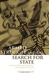 Armed Struggle and the Search for State - Sayigh, Yezid
