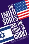 The United States and the State of Israel - Schoenbaum, David