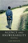 Agency and Answerability - Watson, Gary