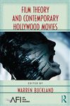 Film Theory and Contemporary Hollywood Movies - Buckland, Warren