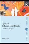 Special Educational Needs: The Key Concepts - Garner, Philip