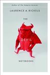 The Devil Notebooks - Rickels, Laurence A.