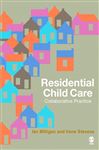 Residential Child Care - Milligan, Ian; Stevens, Irene
