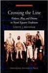 Crossing the Line - Bronner, Simon J.