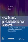New Trends in Fluid Mechanics Research: Proceedings of the Fifth International Conference on Fluid Mechanics (Shanghai, 2007)
