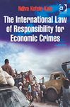 International Law of Responsibility for Economic Crimes - Kofele-Kale, Ndiva