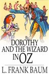 Dorothy and the Wizard in Oz - Baum, L. Frank